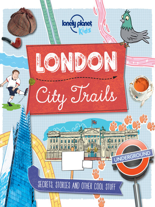 Moira Butterfield创作的Lonely Planet City Trails--London作品的详细信息 - 可供借阅